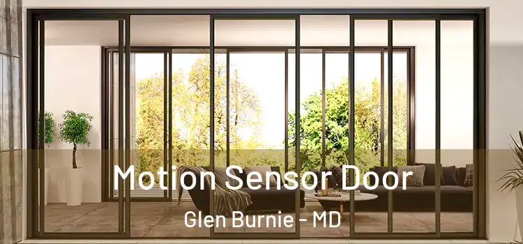 Motion Sensor Door Glen Burnie - MD