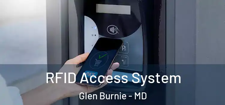 RFID Access System Glen Burnie - MD