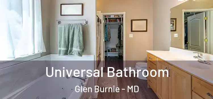 Universal Bathroom Glen Burnie - MD