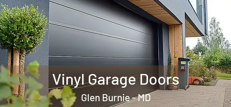  Vinyl Garage Doors Glen Burnie - MD